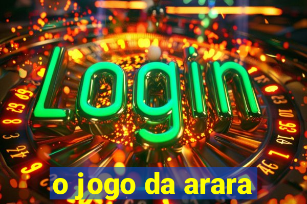 o jogo da arara